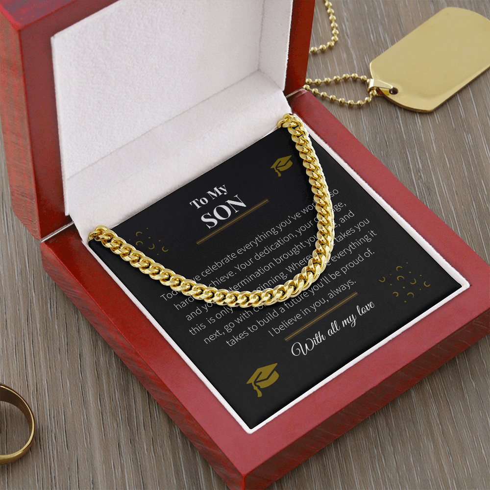 To My Son – Cuban Link Chain | Graduation Gift of Strength, Pride & Encouragement