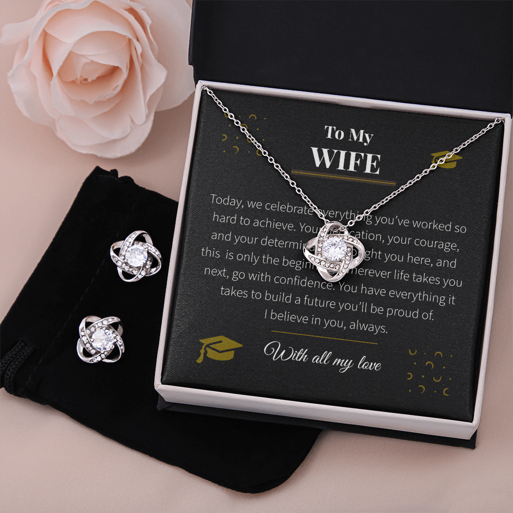 To My Wife – Love Knot Necklace & Earring Set | Graduation Gift of Love, Pride & Support
