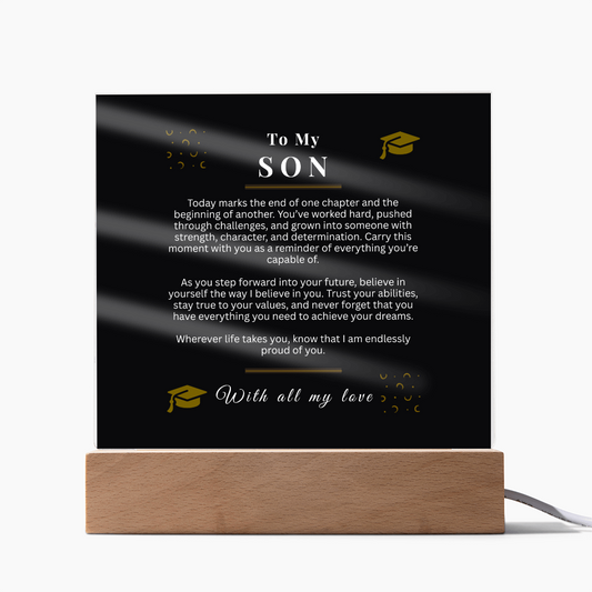 To My Son – Graduation Acrylic LED Light Sign | Inspirational Message Gift