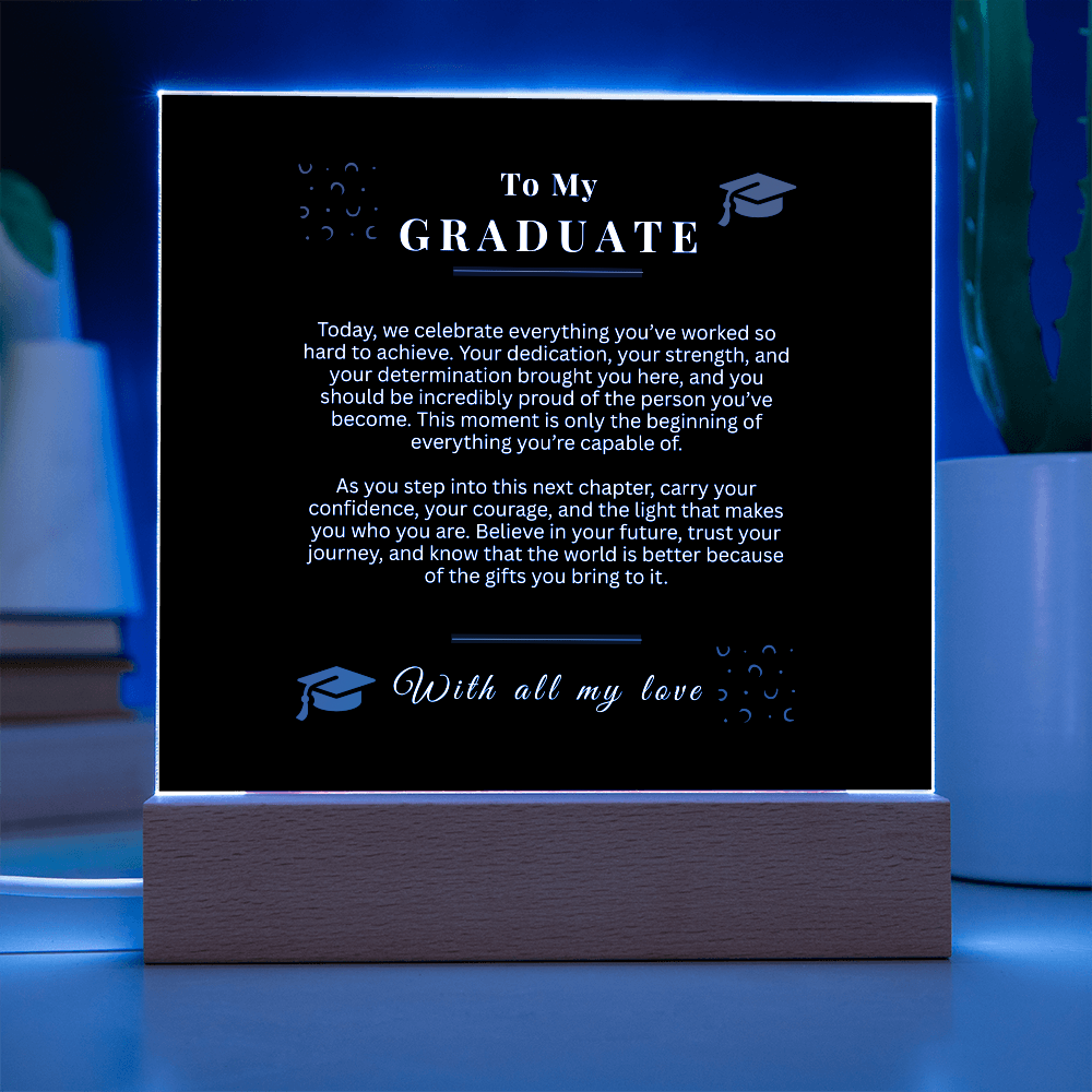 Graduate Acrylic LED Light Sign – Inspirational Graduation Gift for Any Student