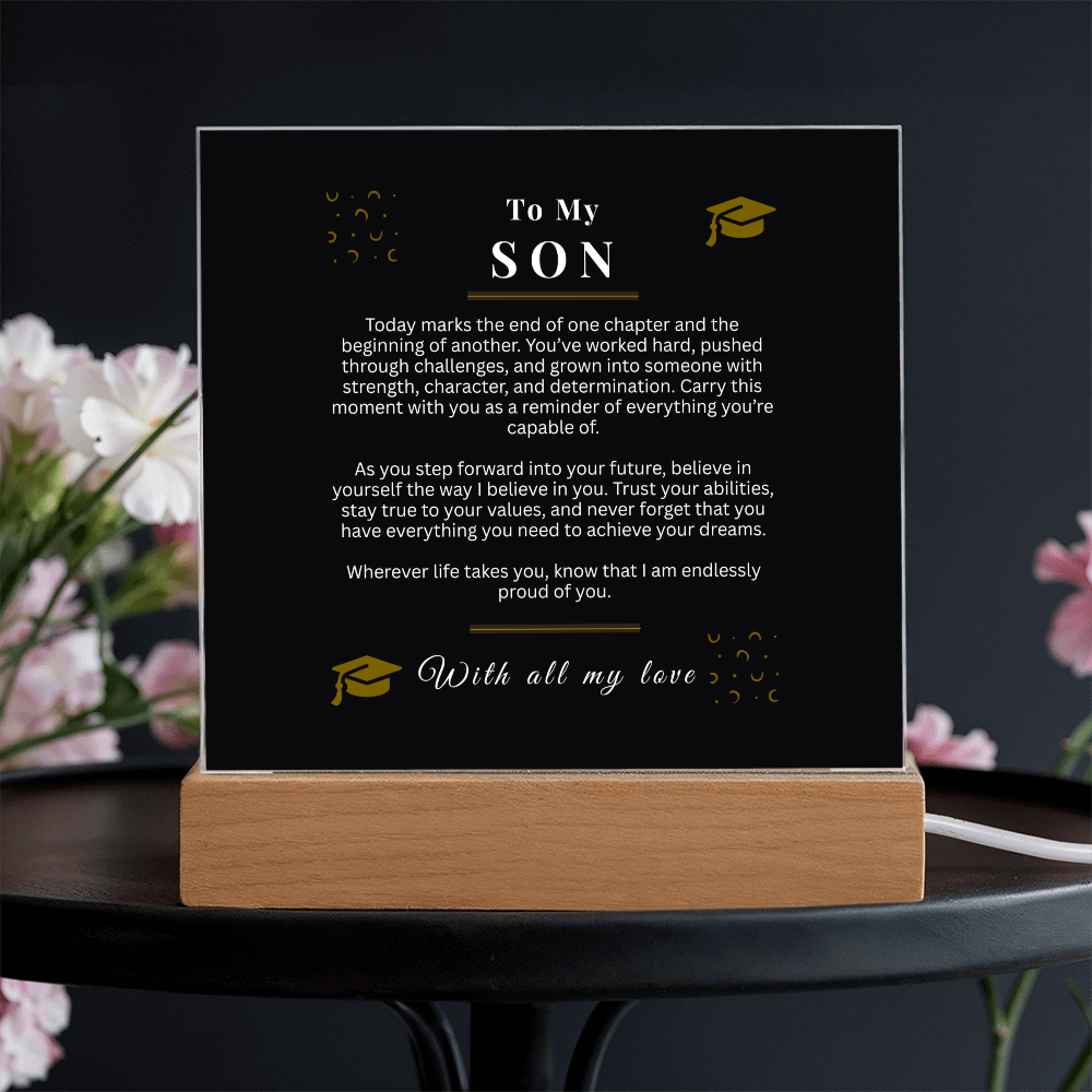 To My Son – Graduation Acrylic LED Light Sign | Inspirational Message Gift