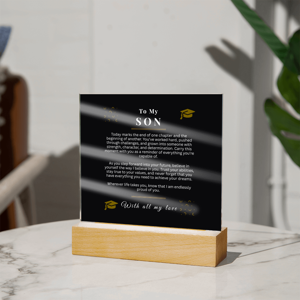 To My Son – Graduation Acrylic LED Light Sign | Inspirational Message Gift