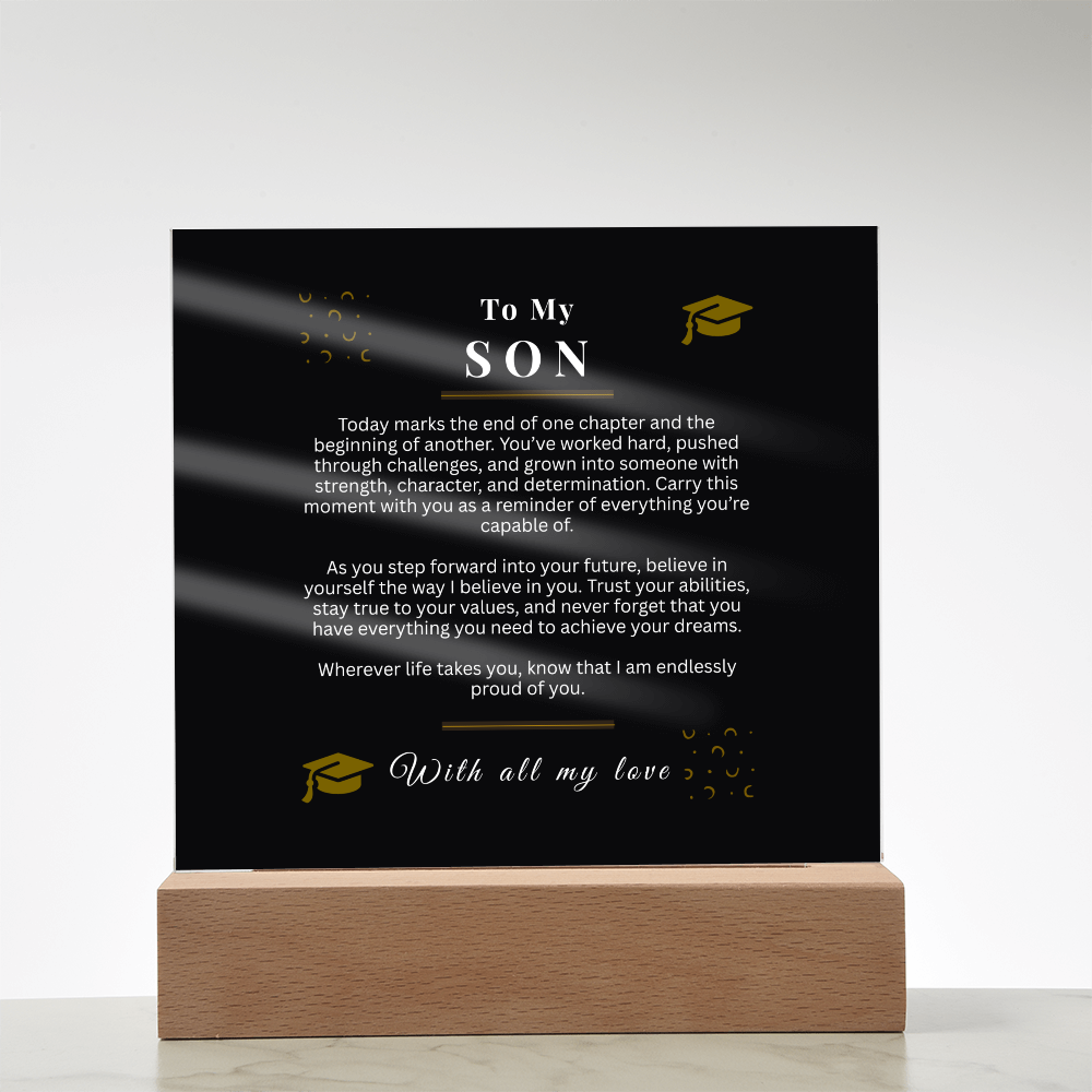 To My Son – Graduation Acrylic LED Light Sign | Inspirational Message Gift