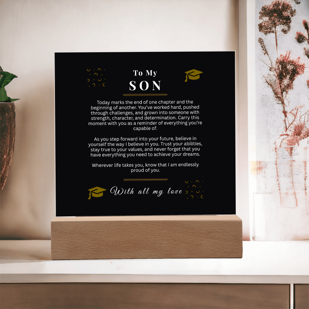 To My Son – Graduation Acrylic LED Light Sign | Inspirational Message Gift