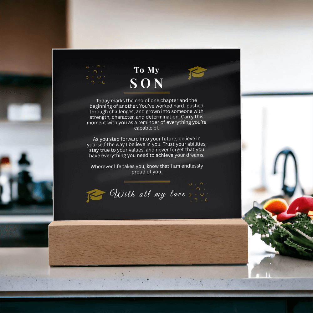 To My Son – Graduation Acrylic LED Light Sign | Inspirational Message Gift