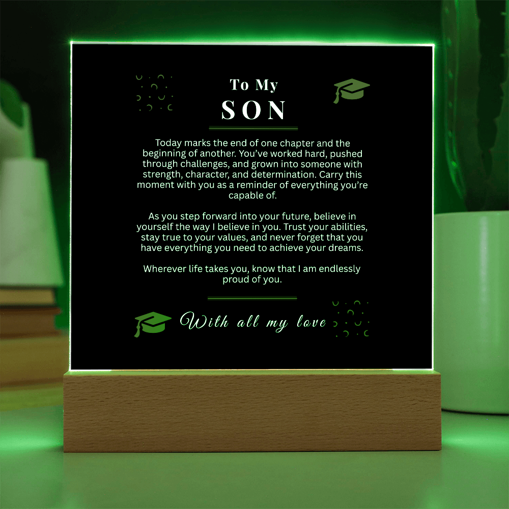 To My Son – Graduation Acrylic LED Light Sign | Inspirational Message Gift