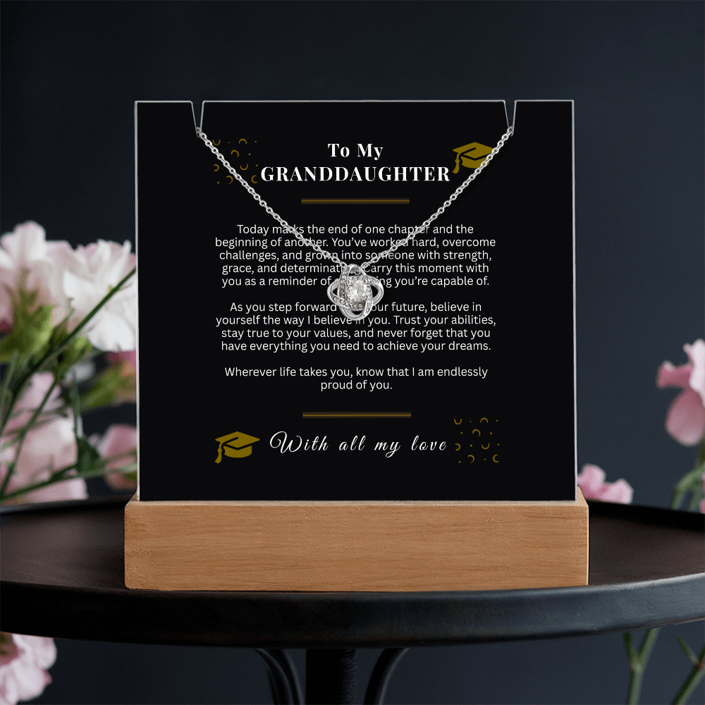 To My Granddaughter – Love Knot Necklace & Acrylic LED Light Sign Graduation Gift Bundle