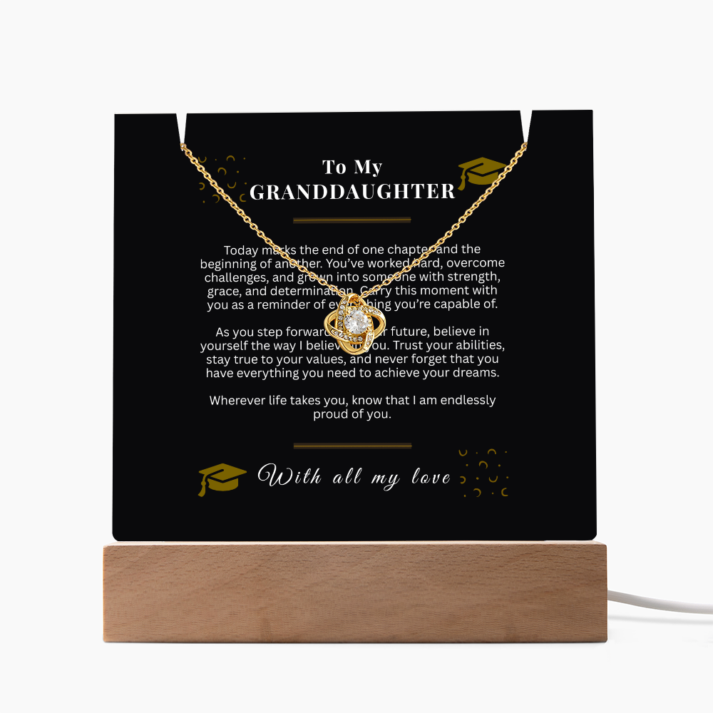 To My Granddaughter – Love Knot Necklace & Acrylic LED Light Sign Graduation Gift Bundle